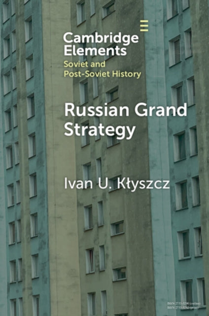 Russian Grand Strategy