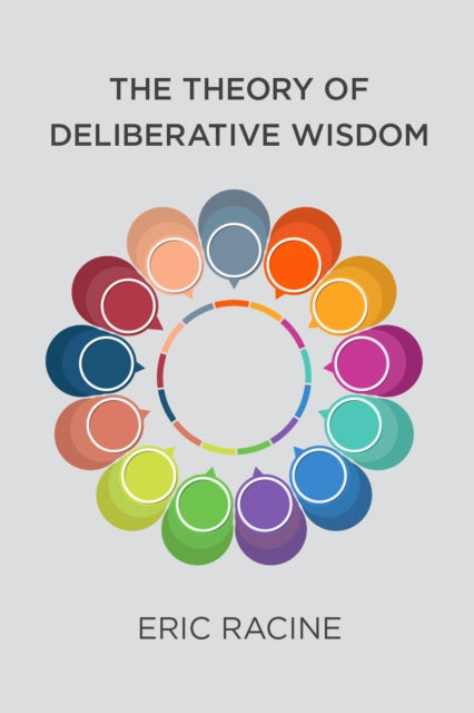 Theory of Deliberative Wisdom