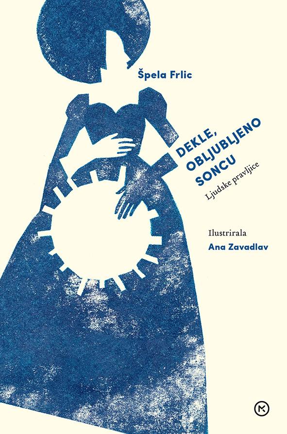 Dekle, obljubljeno soncu (Bosanske, hrvaške, makedonske, slovenske in srbske ljudske pravljice)