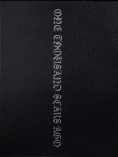 ONE THOUSAND SCARS AGO