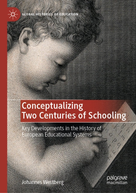 Conceptualizing Two Centuries of Schooling