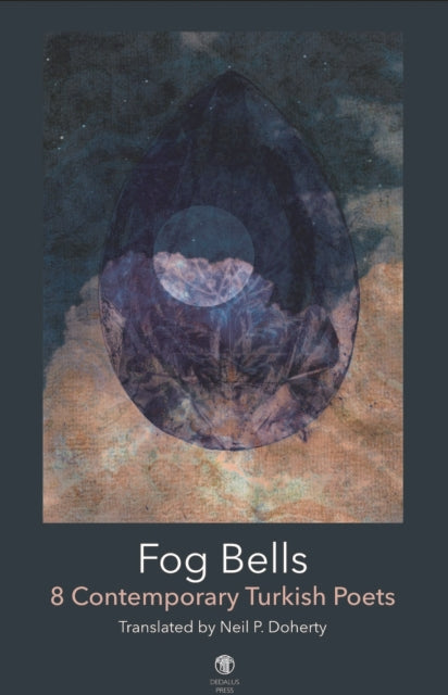 Fog Bells: 8 Contemporary Turkish Poets