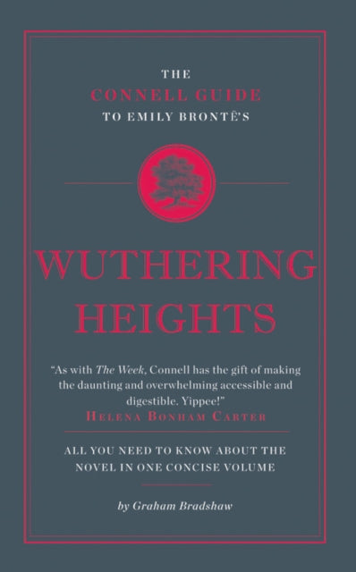 Connell Guide To Emily Bronte's Wuthering Heights