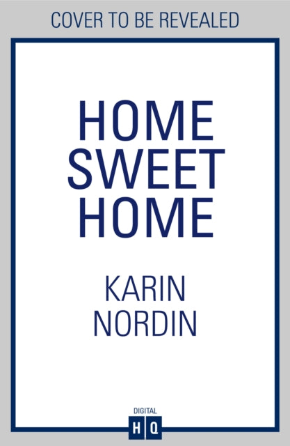 Home Sweet Home
