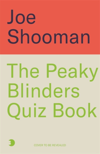 Peaky Blinders Quiz Book