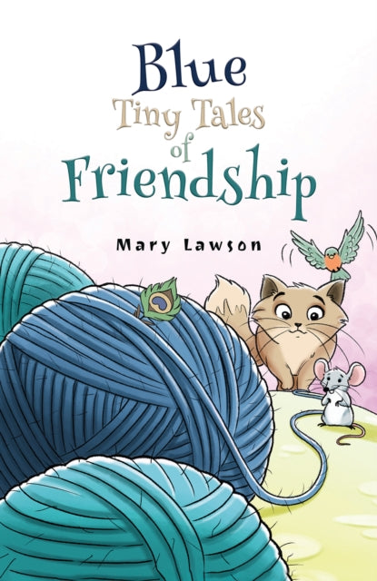 Blue: Tiny Tales of Friendship