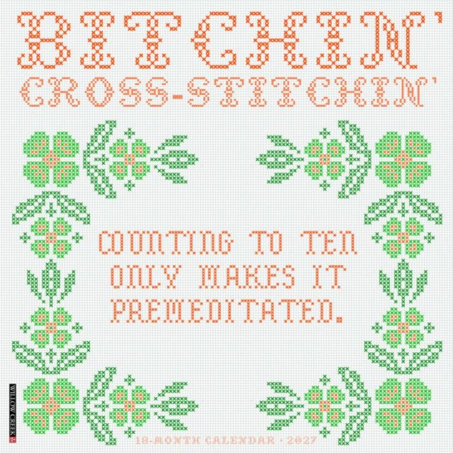 Bitchin' Cross-Stitchin' 2027 Wall