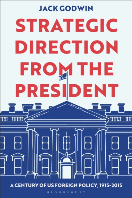 Strategic Direction from the President