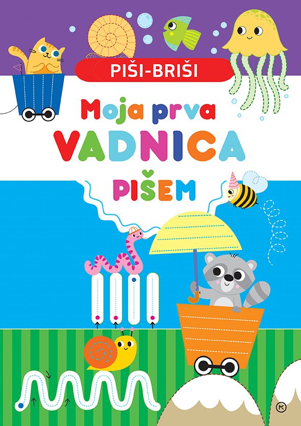Piši-briši: Moja prva vadnica: PIŠEM