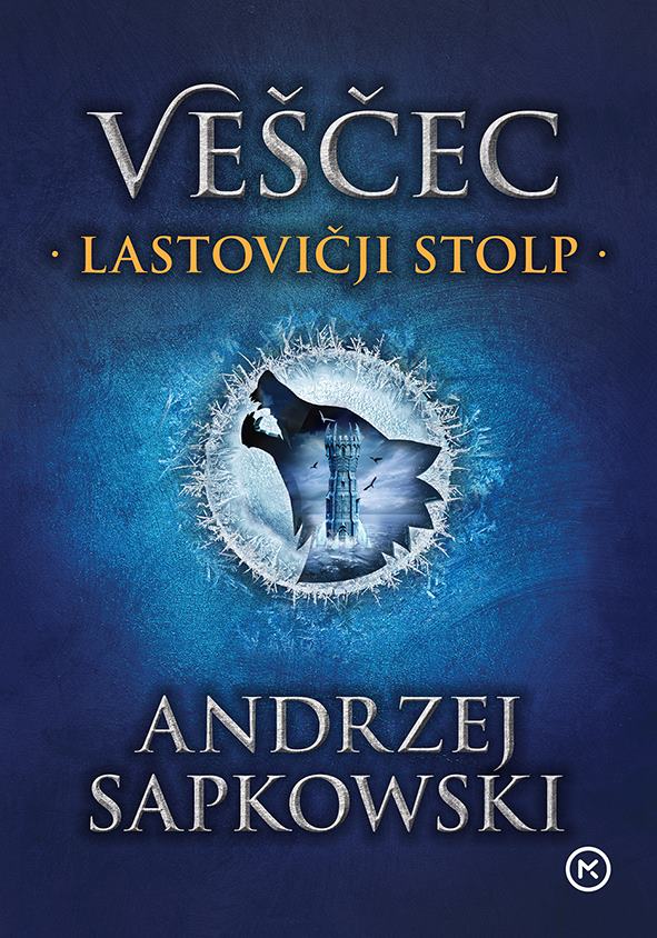 Lastovičji stolp (The Witcher: Veščec, 6. knjiga)