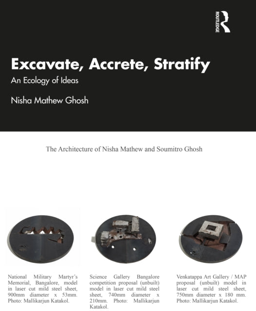 Excavate, Accrete, Stratify