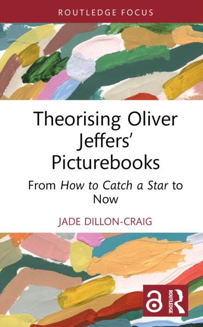 Theorising Oliver Jeffers’ Picturebooks