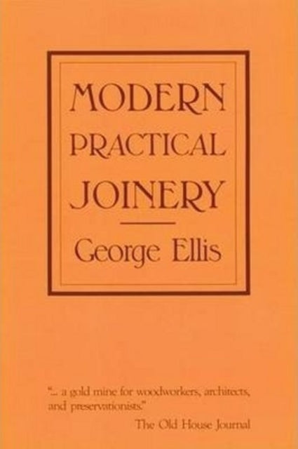 Modern Practical Joinery