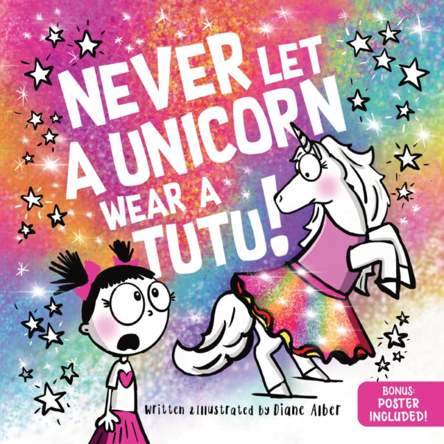 Never Let a Unicorn Wear a Tutu
