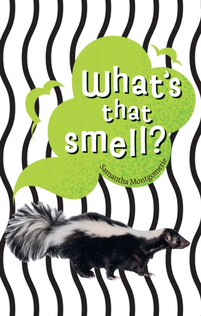 What's that smell?