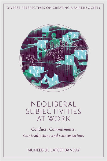 Neoliberal Subjectivities at Work