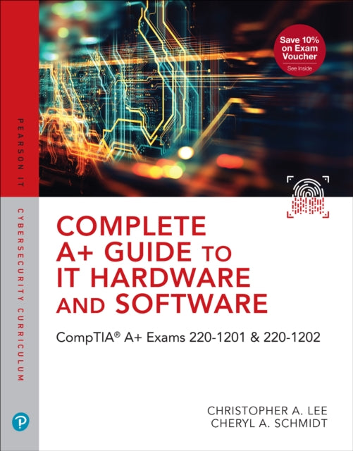 Complete A+ Guide to IT Hardware and Software