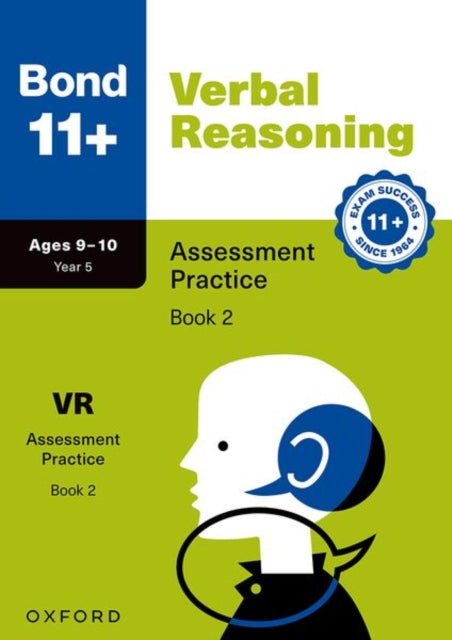 Bond 11+ Verbal Reasoning Assessment Practice Age 9-10 Book 2