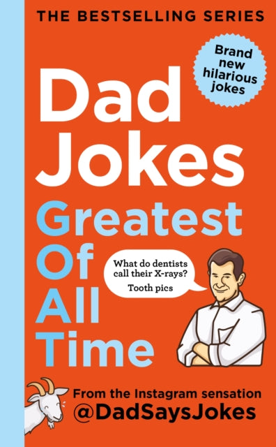 Dad Jokes: Greatest of All Time