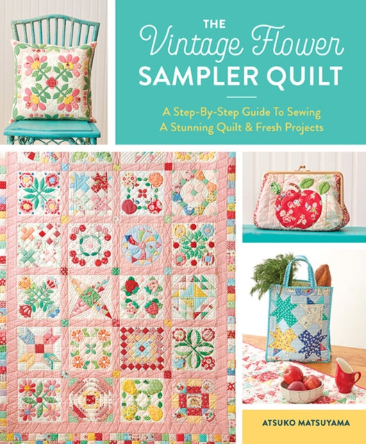 VINTAGE FLOWER SAMPLER QUILT