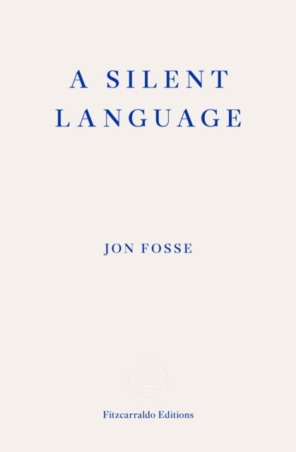 Silent Language — WINNER OF THE 2023 NOBEL PRIZE IN LITERATURE