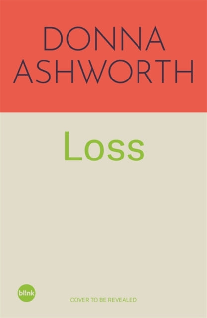 Loss: The New Collection