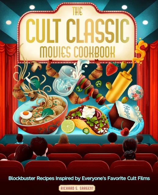 Cult Classic Movies Cookbook