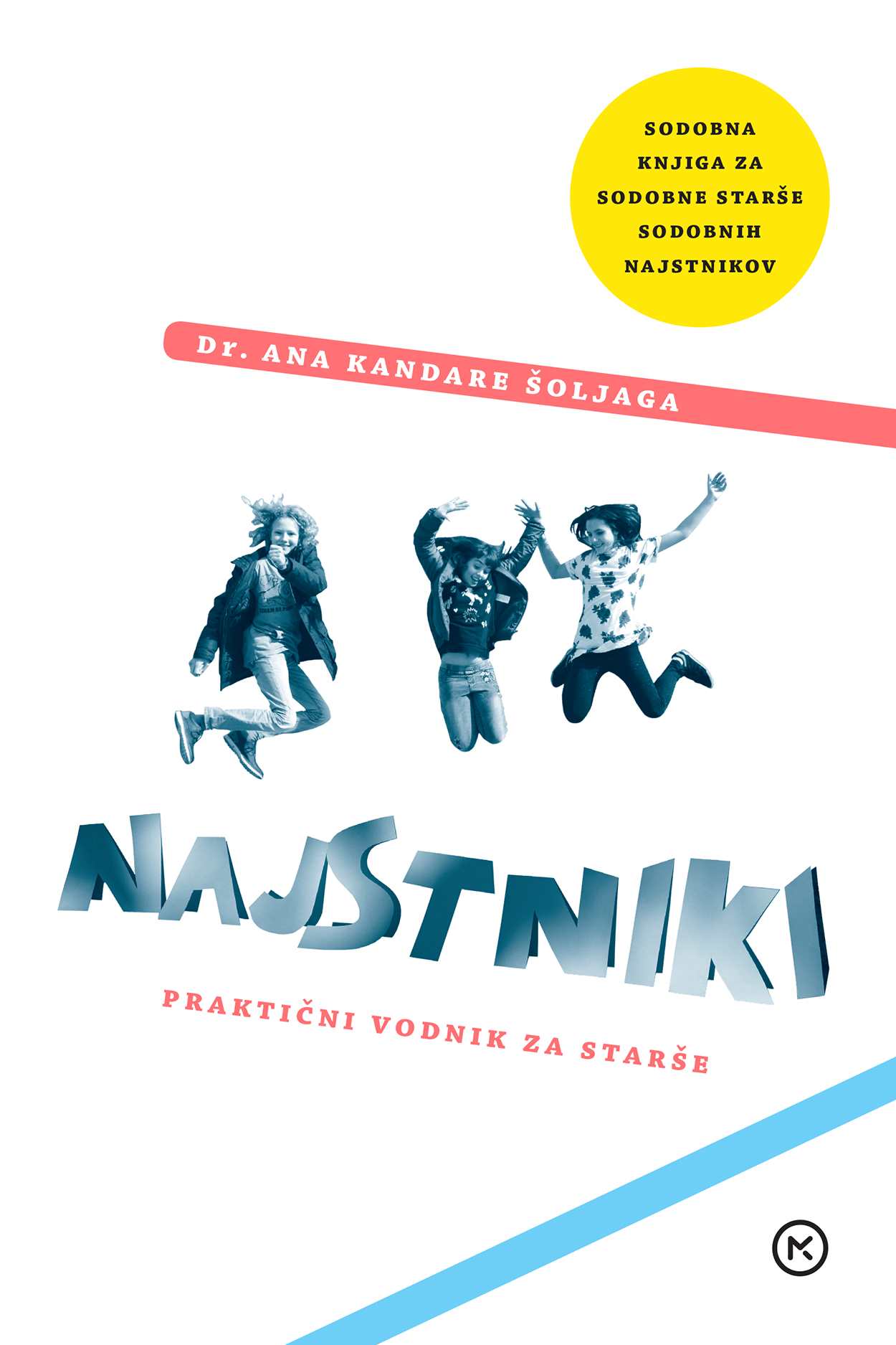 Najstniki: praktični vodnik za starše