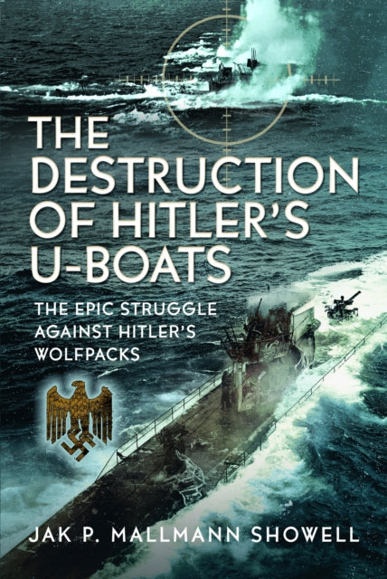 Destruction of Hitler's U-boats