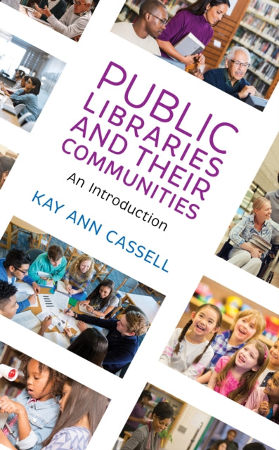 PUBLIC LIBRARIES AND THEIR COMMUNITIES