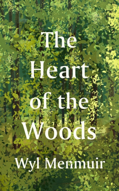 Heart of the Woods