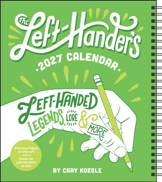 Left-Hander's 2027 Weekly Planner Calendar