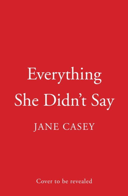 Everything She Didn't Say