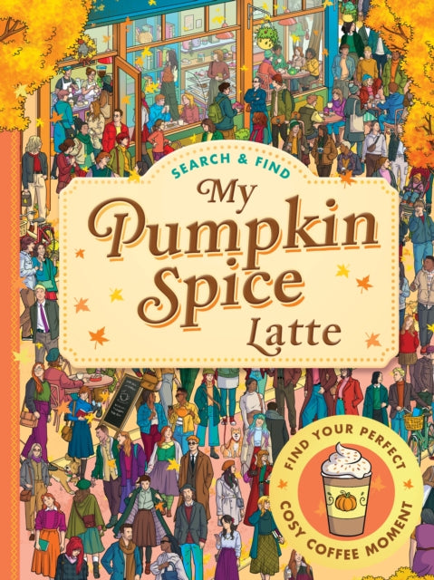 Search & Find My Pumpkin Spice Latte