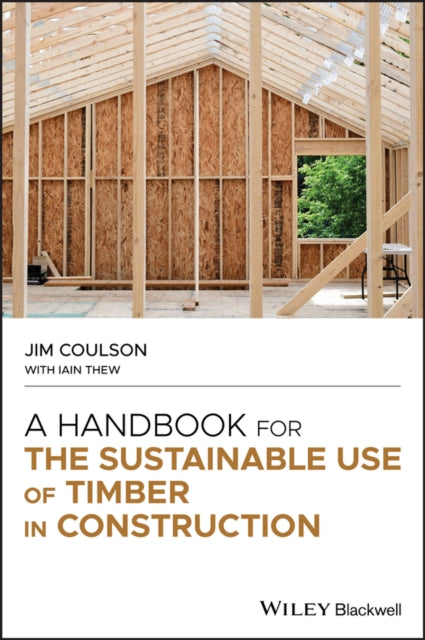 HANDBOOK FOR THE SUSTAINABLE USE OF TIMBER