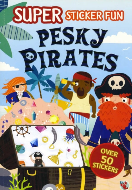 SUPER STICKER FUN PESKY PIRATES