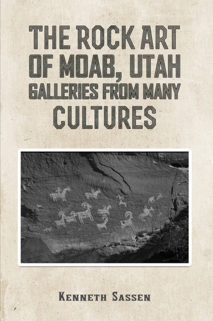 Rock Art of Moab, Utah
