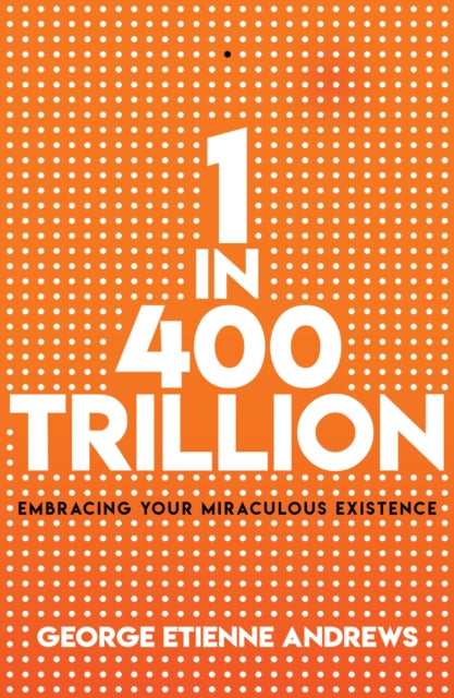 1 in 400 Trillion