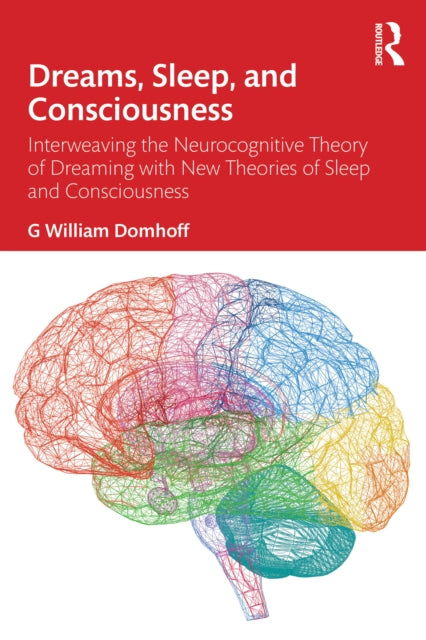Dreams, Sleep, and Consciousness