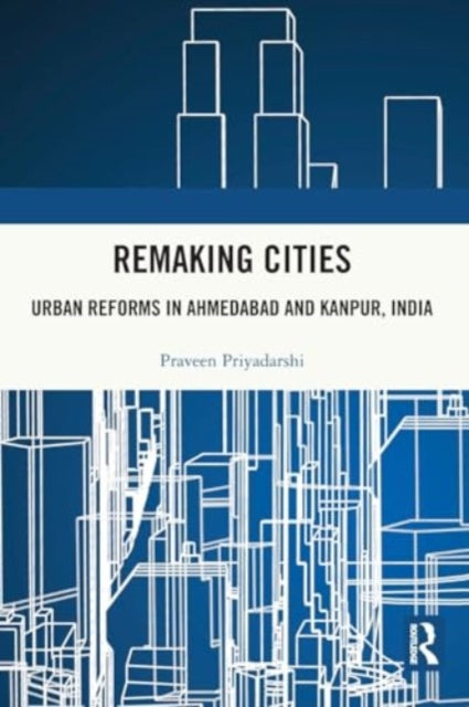Remaking Cities