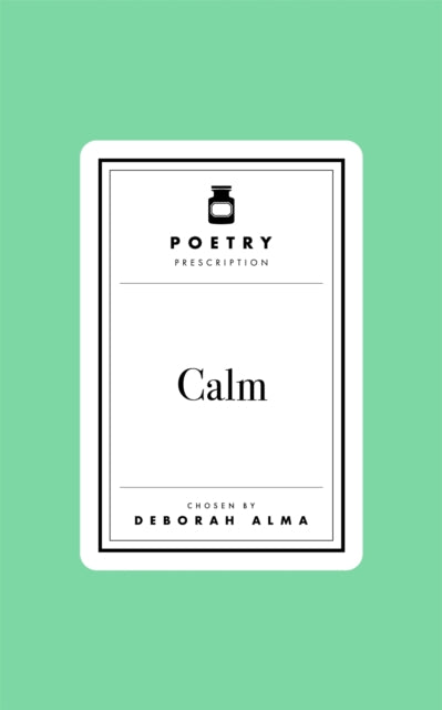 Poetry Prescription: Calm