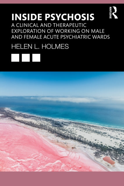 Inside Psychosis