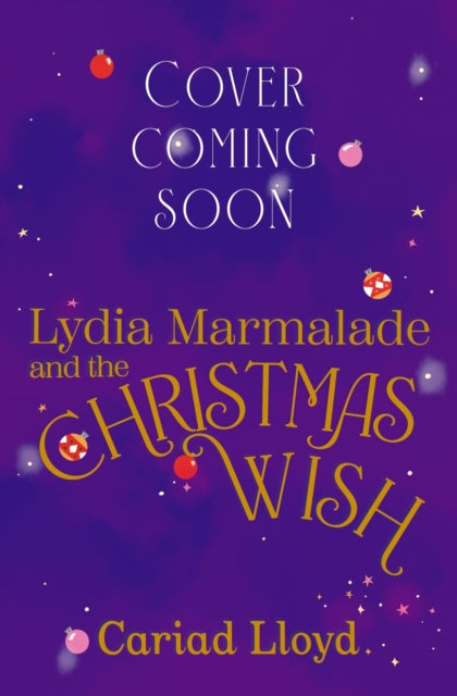 Lydia Marmalade and the Christmas Wish