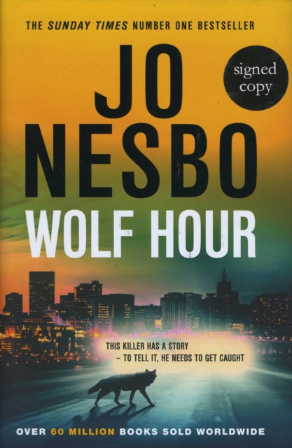 Wolf Hour Signed Edition