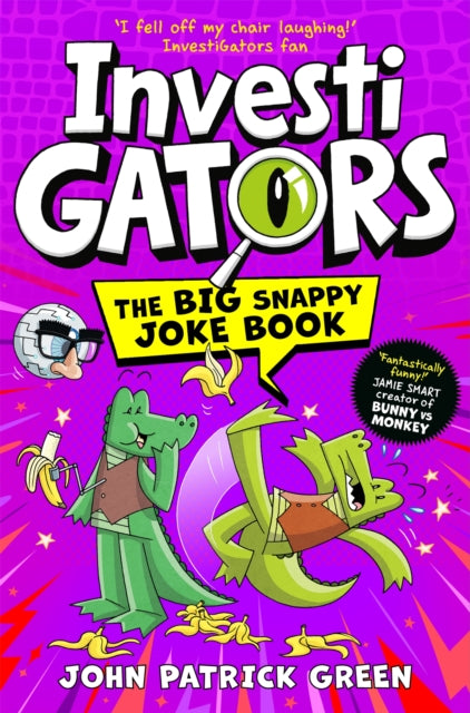 InvestiGators: The Big Snappy Joke Book