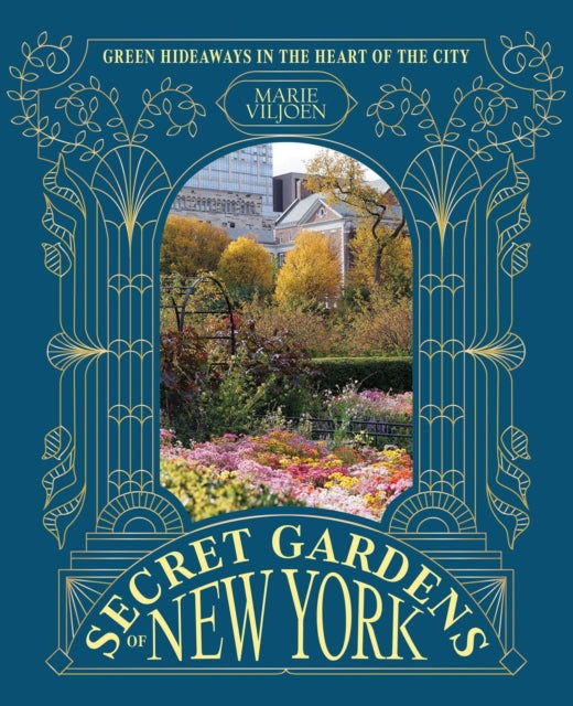 Secret Gardens of New York