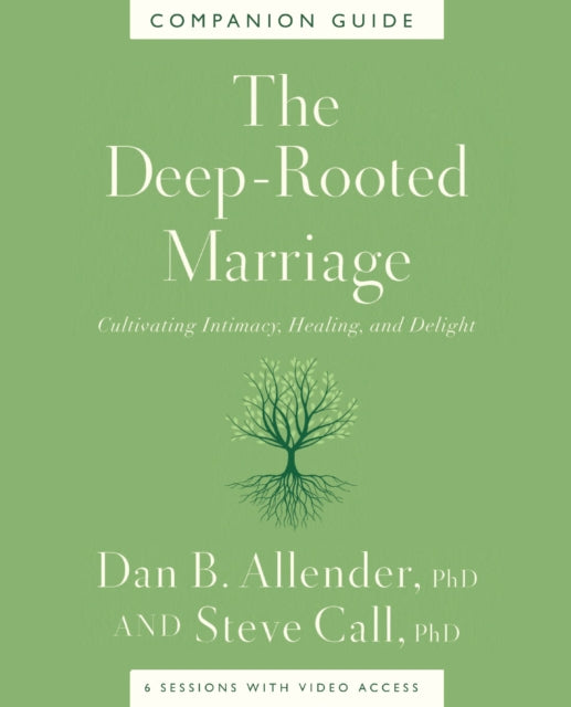 Deep-Rooted Marriage Companion Guide
