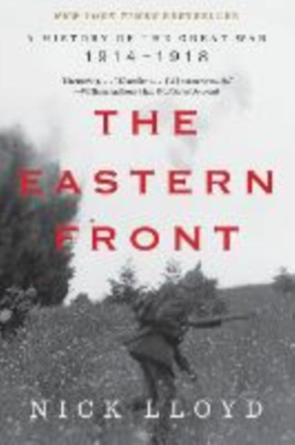 Eastern Front - A History of the Great War, 1914-1918