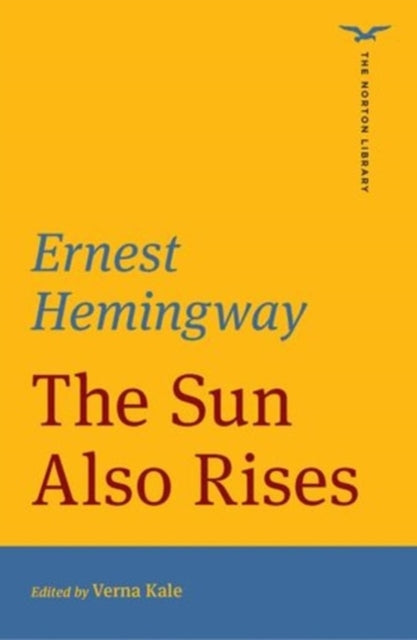 Sun Also Rises (The Norton Library)