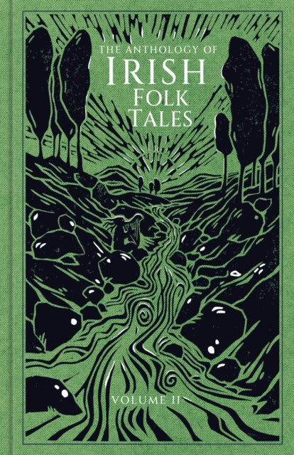 Anthology of Irish Folk Tales: Volume II